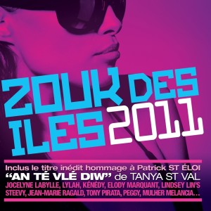 Album Zouk des iles 2011 (16 French Caribbean Hits) from Various Artists