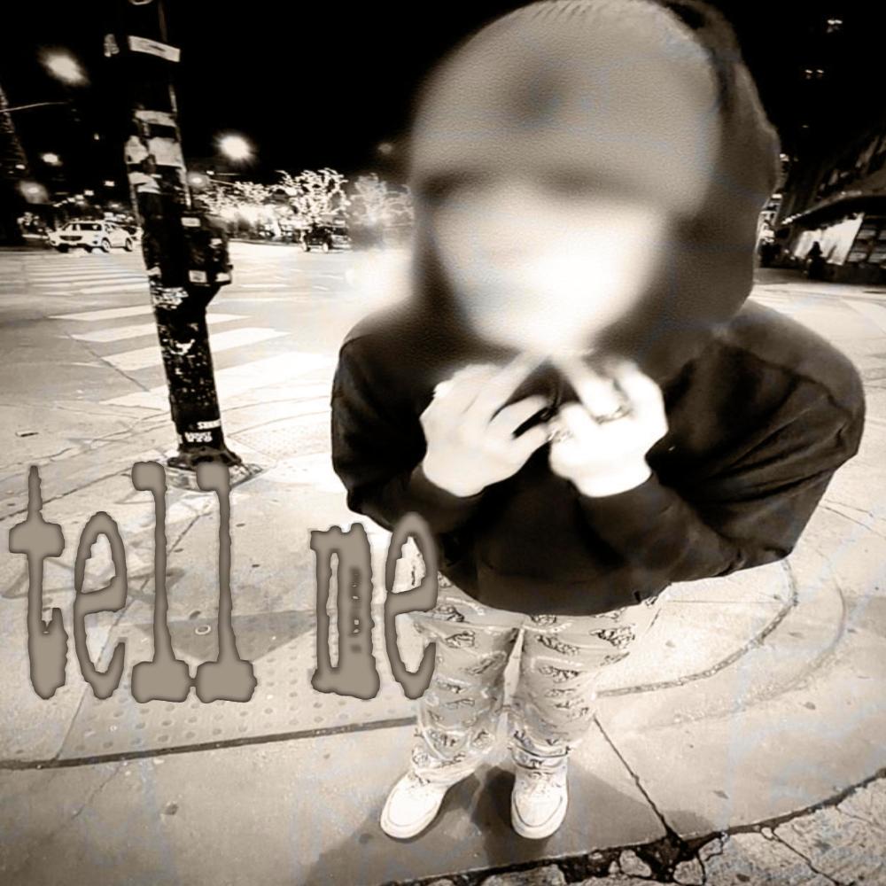 tell me (Explicit)