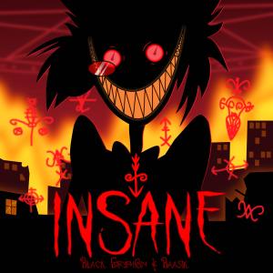 收聽Black Gryph0n的Insane歌詞歌曲