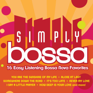 Album Simply Bossa (16 Easy Listening Bossa Nova Favorites) from Shirley Vy
