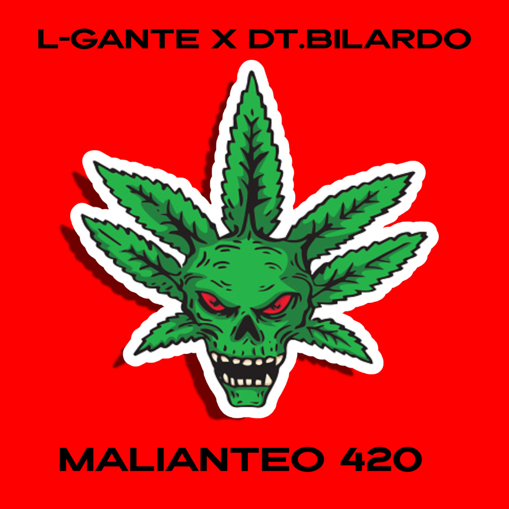 Malianteo 420 (Explicit)