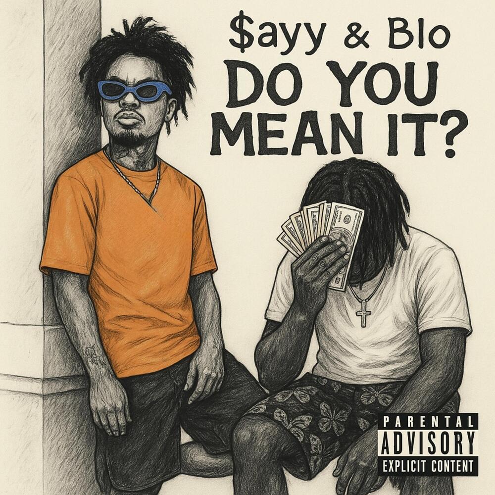 Do You Mean It? (Explicit)