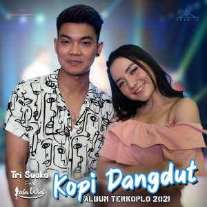 Dengarkan lagu Kopi Dangdut nyanyian New Pallapa Official dengan lirik