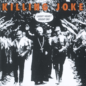 收聽Killing Joke的Darkness Before Dawn歌詞歌曲
