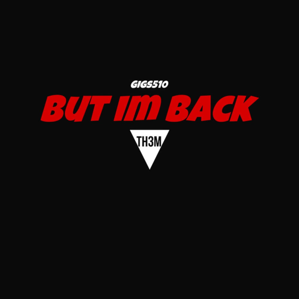 But I'm Back (Explicit)