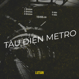 Album Tàu Điện Metro from Lutian
