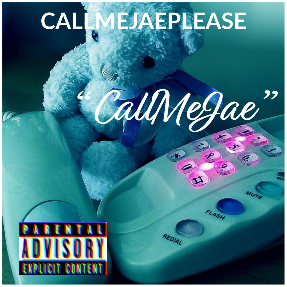 Call Me Jae (Explicit)