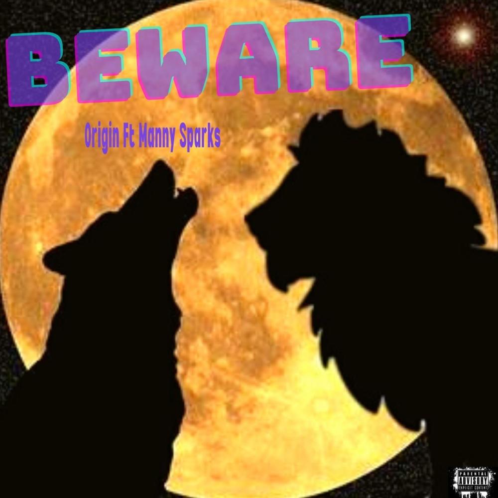 Beware (feat. Manny Sparks)