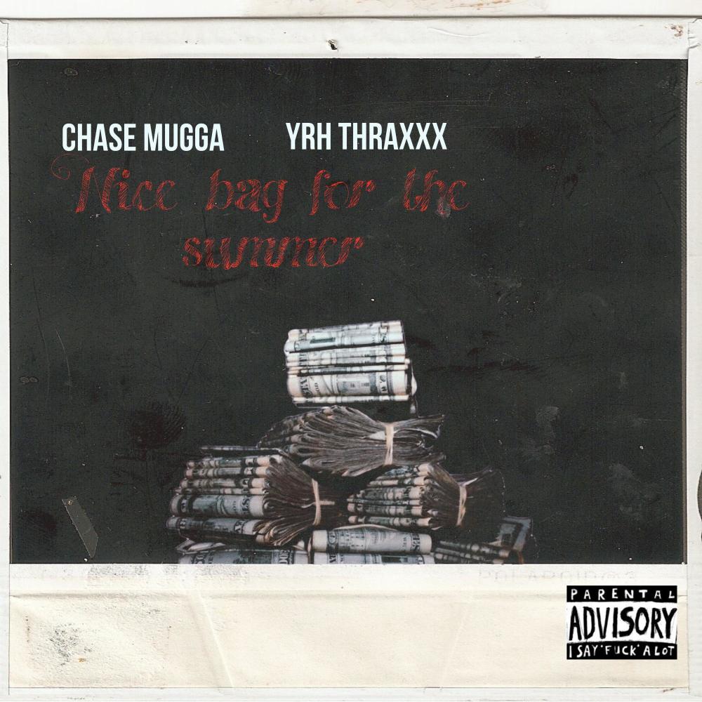 Nice bag for the summer (feat. Yrh thraxxx) (Explicit)