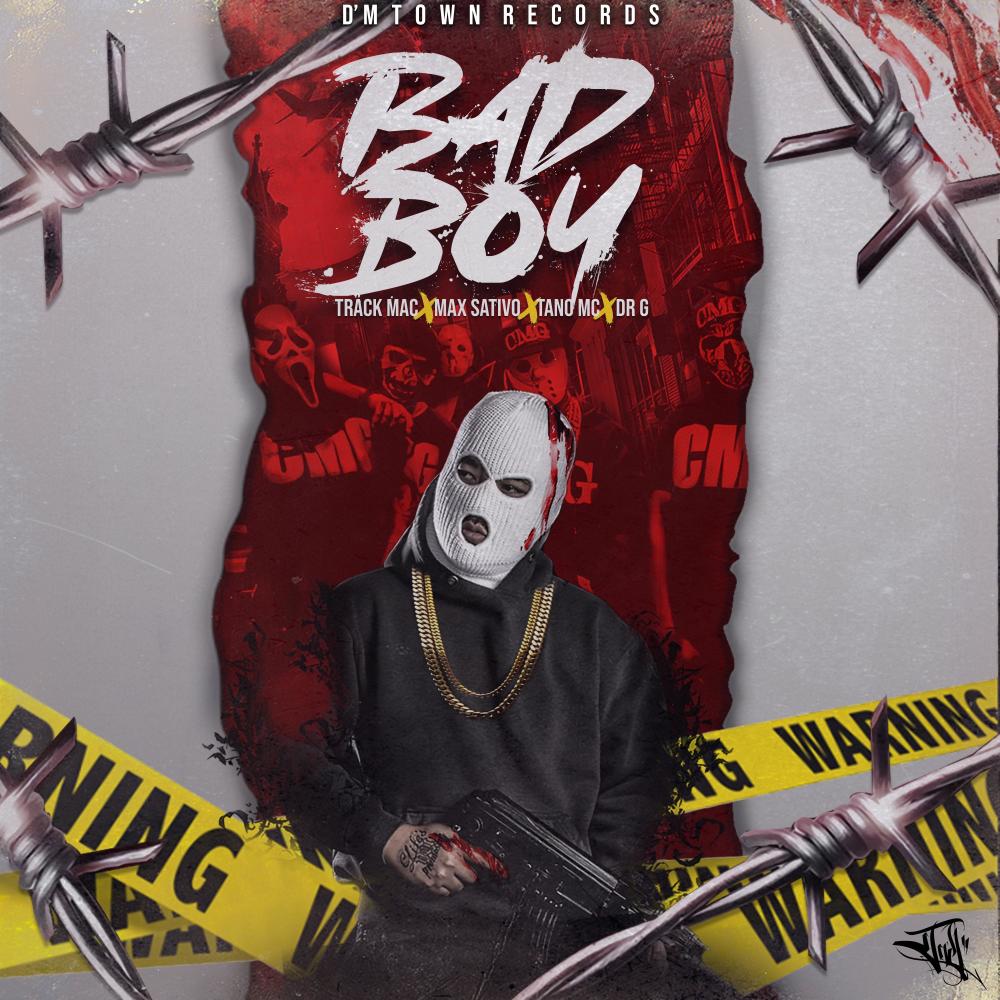 Bad Boy (feat. DRG, Track Mack, Max Sativo & Tano Mc) (Explicit)