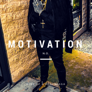 Album Motivation (Explicit) from N.O.