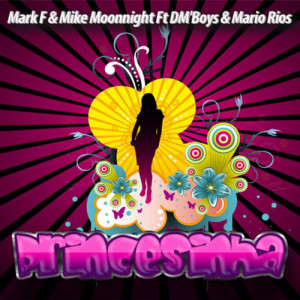 Mark F.的專輯Princesinha Feat Dm'boys & Mario Rios