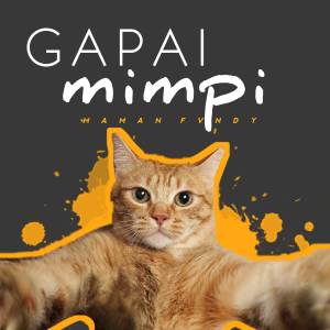 收聽Maman Fvndy的Gapai Mimpi (Explicit)歌詞歌曲