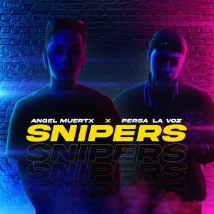 อัลบัม Snipers (feat. Persa la Voz) [Explicit] ศิลปิน Persa La Voz