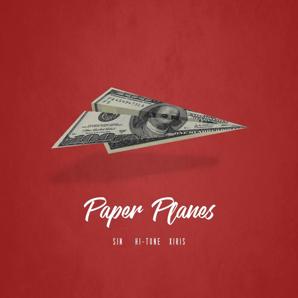 Paper Planes (feat. Hi-Tone & Xiris) (Explicit)