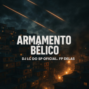 Listen to Armamento Bélico (Explicit) song with lyrics from DJ LC DO SP OFICIAL