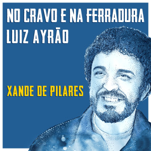 Luiz Ayrao的專輯No Cravo E Na Ferradura
