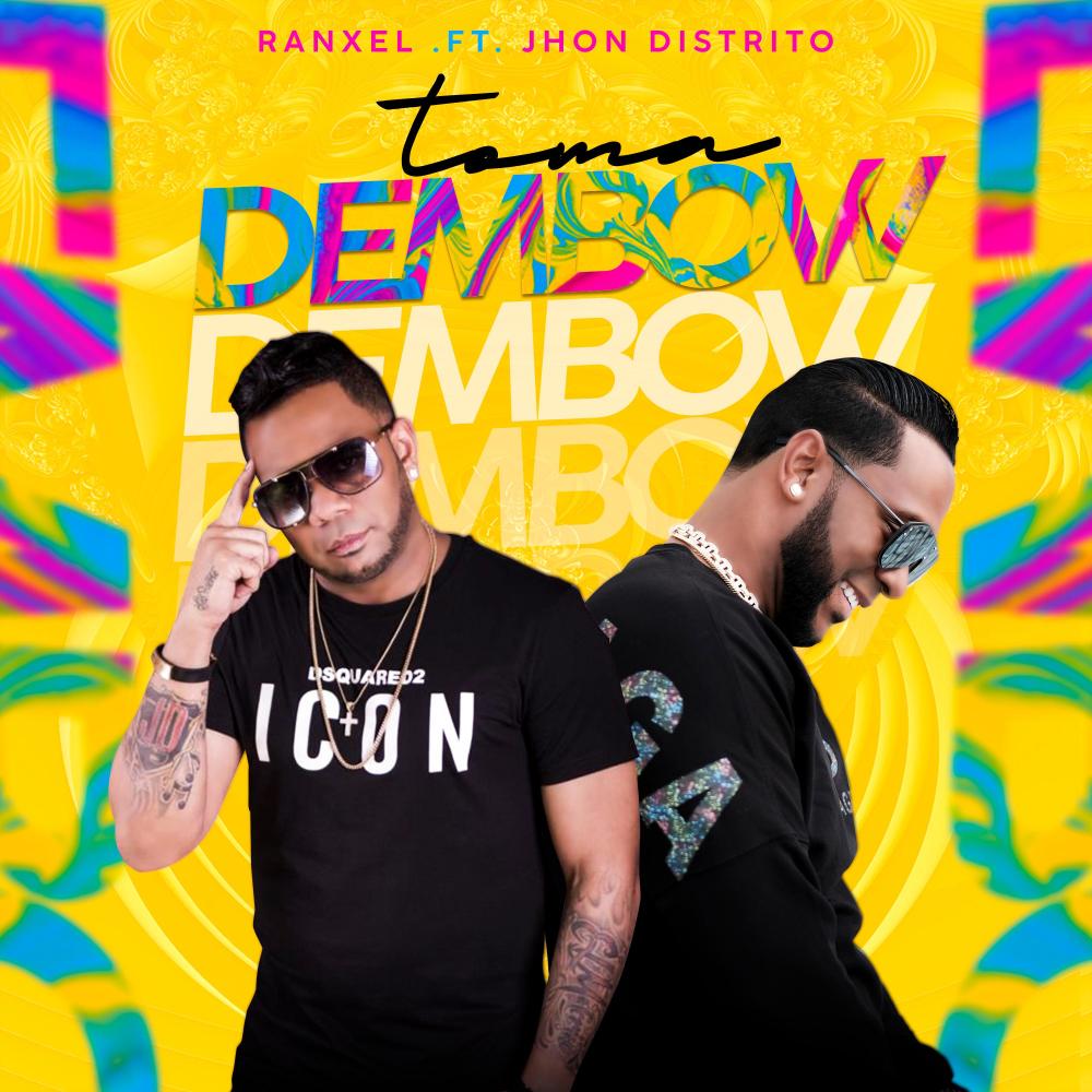Toma Dembow (feat. Jhon Distrito)
