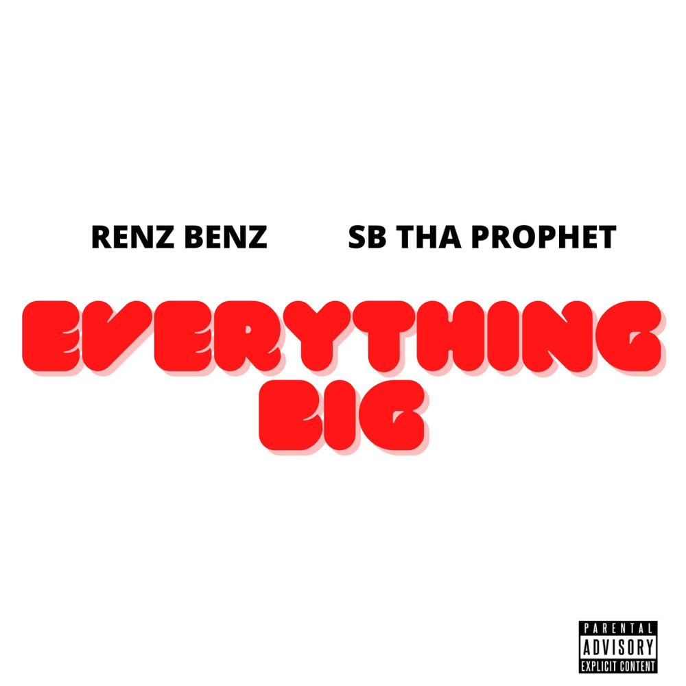 Everything Big (Explicit)