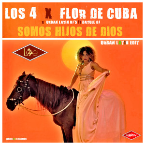 Los 4的專輯Somos Hijos de Dios (Urban Latin Edit)