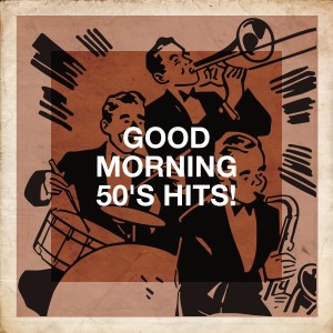 The LA Love Song Studio的專輯Good Morning 50's Hits!