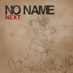 ดาวน์โหลดและฟังเพลง NEXT พร้อมเนื้อเพลงจาก No Name