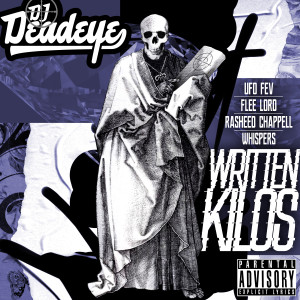 Written Kilos (Explicit) dari DJ Deadeye