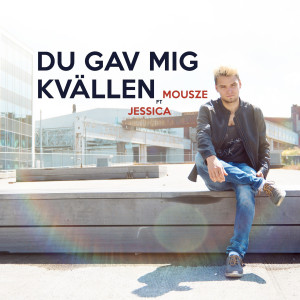 Listen to Du Gav Mig Kvällen song with lyrics from MouszE