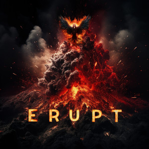Erupt (ft. AViVA) (Explicit)