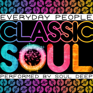 Everyday People: Classic Soul