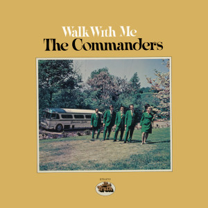 The Commanders的專輯Walk With Me