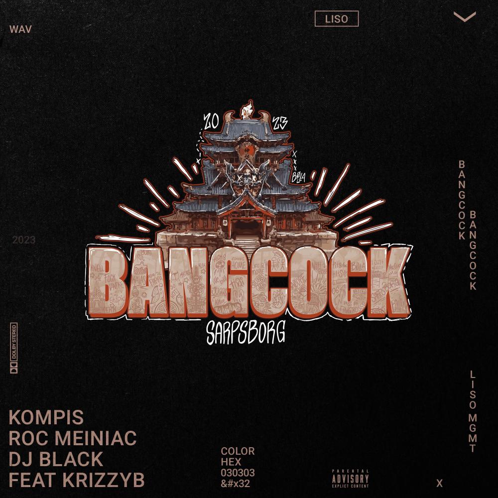 Bangcock 2023 (feat. Roc KrizzyB)