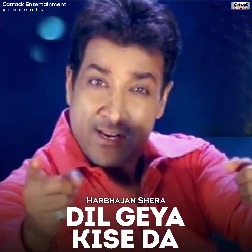Dil Geya Kise Da