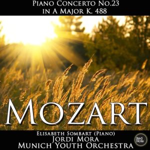 Munich Youth Orchestra的專輯Mozart: Piano Concerto No.23 in A Major K. 488