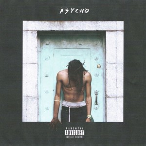 ดาวน์โหลดและฟังเพลง Psycho (Explicit) พร้อมเนื้อเพลงจาก DUCKWRTH