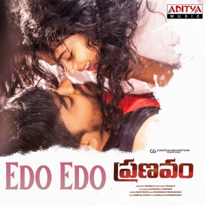 Album Edo Edo (From "Pranavum") oleh Padmanav Bharadwaj