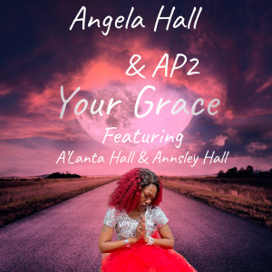 收聽Angela Hall的Your Grace歌詞歌曲