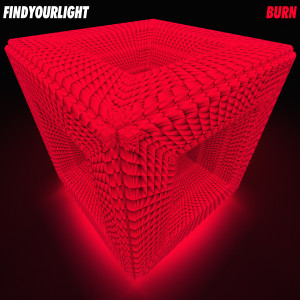อัลบัม find your light : Burn #2 ศิลปิน GroovyRoom