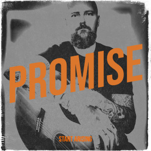 Listen to Promise song with lyrics from Start Arising