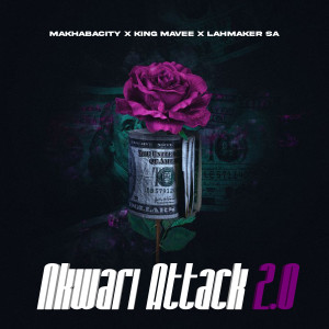 MAKHABACITY的專輯Nkwari Attack 2.0