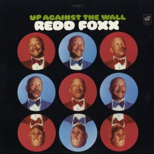 Redd Foxx的專輯Up Against The Wall