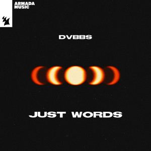 Album Just Words from Dvbbs