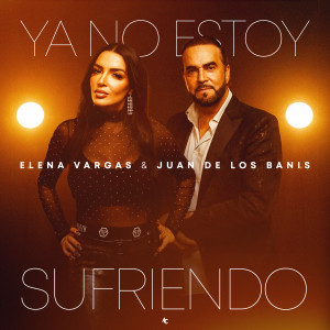 收聽Elena Vargas的Ya No Estoy Sufriendo (Explicit)歌詞歌曲