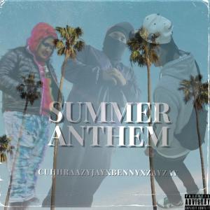 收聽BennyInnaCut的Summer Anthem (feat. J Hundo & ZayZay) (Explicit)歌詞歌曲