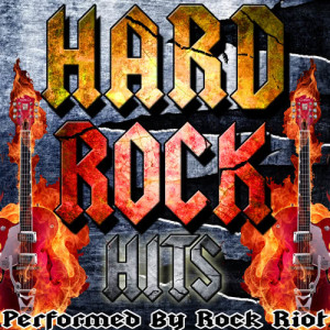 อัลบัม Hard Rock Hits ศิลปิน Rock Riot