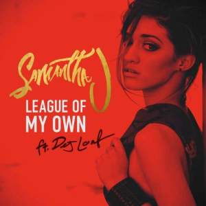 收聽Samantha J. 的League of My Own歌詞歌曲
