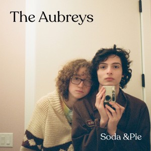 The Aubreys的專輯Soda & Pie