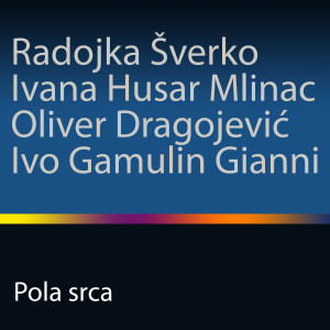 Album Pola srca from Radojka Šverko