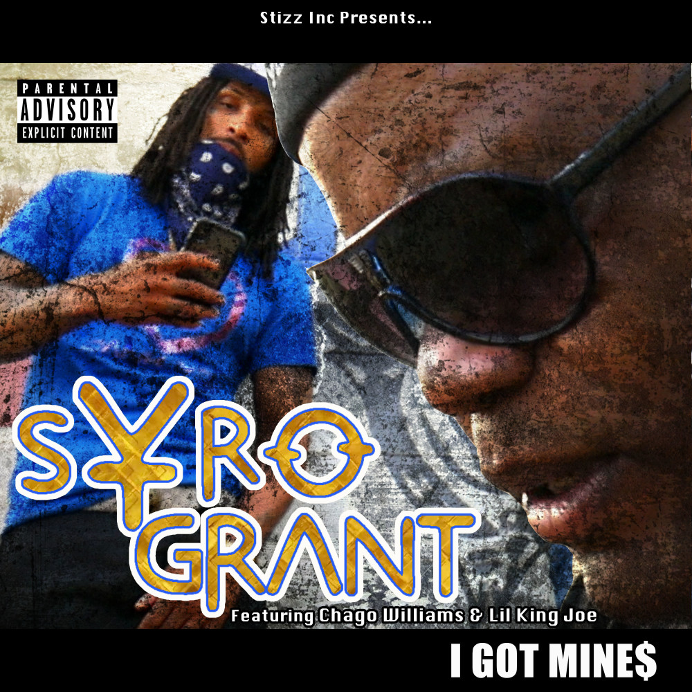I Got Mines (Explicit)