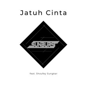 Listen to Jatuh Cinta song with lyrics from Sunburst